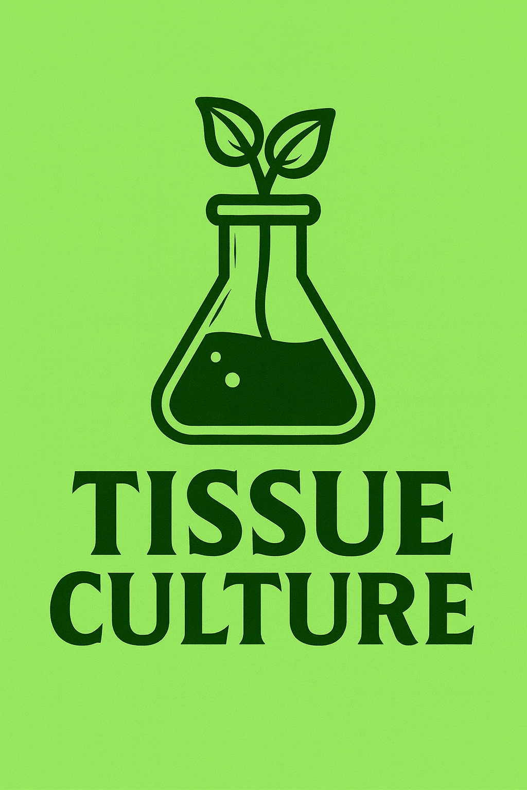 Tissue Cultures